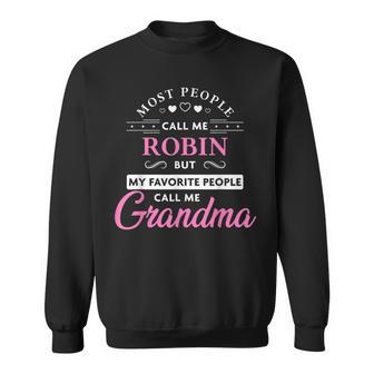 Robin Name Personalized Grandma Sweatshirt - Monsterry CA