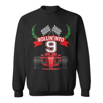 Rollin Into 9 Years Old Racing Car Boys 9Th Birthday Party Sweatshirt - Monsterry