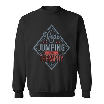Rope Jumping Is My Therapy Jumping Rope Sweatshirt - Monsterry AU