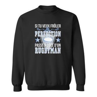 Rugby Si Tu Veux Frôler La Perfection Sweater e - Cadeauxyz