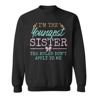 Rules Don't Apply To Me Youngest Adult 3 Sisters Matching Sweatshirt - Seseable