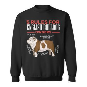 Rules For English Bulldog Owners Sweatshirt | Mazezy
