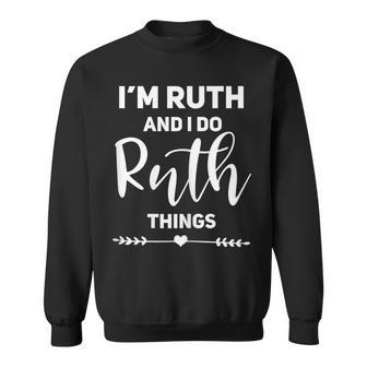 Ruth Birthday Personalized Name For Ruth Sweatshirt - Seseable