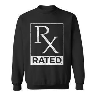 Rx Rated Pharmacology Pharmacist Medical Student Sweatshirt - Monsterry DE