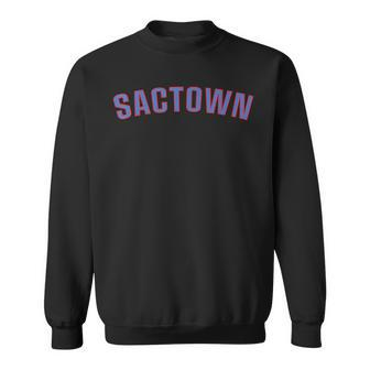 Sactown Sacramento Basketball Sweatshirt - Monsterry