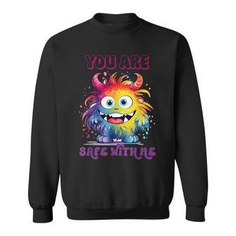 You Are Safe With Me Colorful Monster You’Re Safe Lgbt Pride Sweatshirt - Monsterry AU