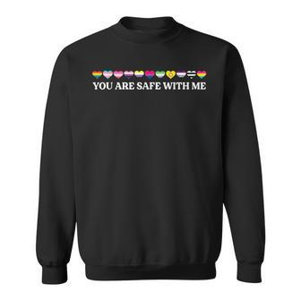You Are Safe With Me Lgbt Flag Sweatshirt - Monsterry