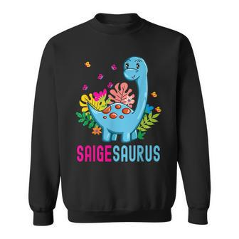 Saigesaurus Personalisierter Name Saige Dino Dinosaurier Geburtstag Sweatshirt - Seseable