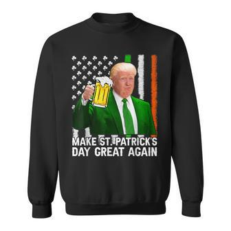 Make Saint St Patrick's Day Great Again Trump Sweatshirt - Seseable