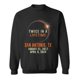 San Antonio Texas Total Solar Eclipse 2024 Twice In Lifetime Sweatshirt - Thegiftio