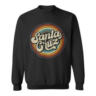 Santa Cruz City In California Ca Vintage Retro Souvenir Sweatshirt - Thegiftio UK