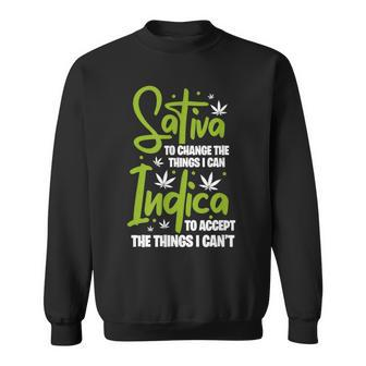 Sativa To Change The Things I Can Indica Cannabis Weed Leaf Sweatshirt - Monsterry UK