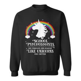 School Psychologists Magical Like Unicorns Sweatshirt - Monsterry AU