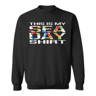 This Is My Sea Day Cruise Family Vacay Sweatshirt - Seseable