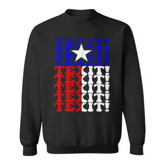 Secede Texas Exit Texit Make Texas A Country Again Texas Sweatshirt - Monsterry UK