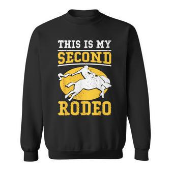This Is My Second Rodeo I Cowboy Sweatshirt - Seseable