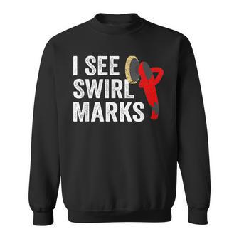 I See Swirl Marks Auto Detailer Car Detailing Sweatshirt - Monsterry UK