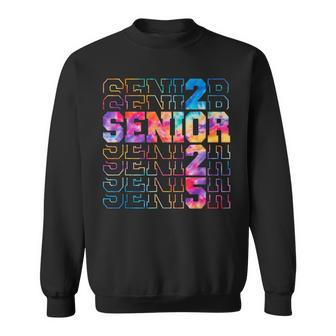 Senior 2025 Class Of 2025 Tie Dye Senior 25 Graduation Sweatshirt - Seseable