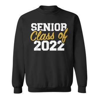 Senior Graduation Class Of 2022 Sweatshirt - Monsterry AU