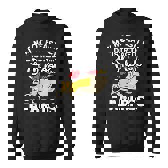 Sewing & Quilting Lover Sewer Quilters Novelty Sewing Sweatshirt - Seseable