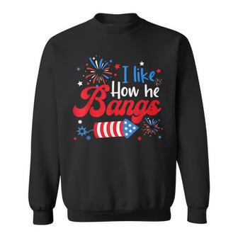 I Like How She Explodes Fireworks Couple 4Th Of July Sweatshirt - Monsterry