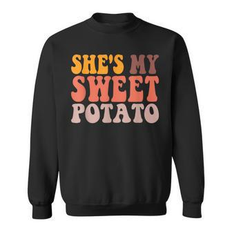 She Is My Sweet Potato I Yam Couples Valentine's Day Sweatshirt - Seseable