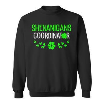 Shenanigans Coordinator Saint Irish Pats St Patrick's Day Sweatshirt - Monsterry CA