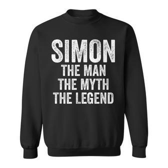 Simon The Man The Myth The Legend First Name Simon Sweatshirt - Seseable