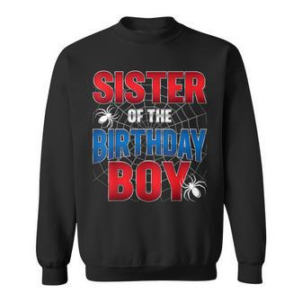 Sister Of The Birthday Boy Costume Spider Web Birthday Party Sweatshirt - Seseable