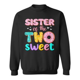 Sister Of The Two Sweet Donut Birthday Family Theme Girl Sweatshirt - Thegiftio UK