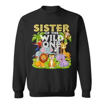 Sister Of The Wild One 1St Birthday Zoo Animal Safari Jungle Sweatshirt - Thegiftio UK