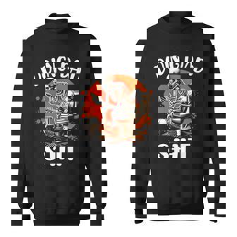 Skeleton Doing Dad Shit Sweatshirt | Mazezy
