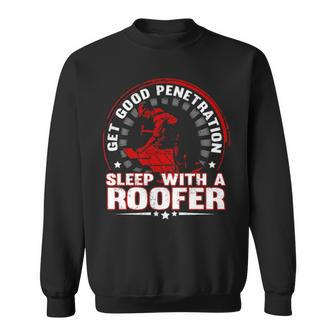 Sleep With A Roofer Sweatshirt | Mazezy