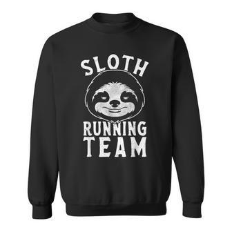 Sloth Running Team Lazy Person Sloth Sweatshirt - Monsterry