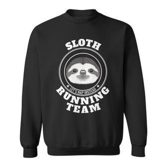 Sloth Running Team Lets Take A Nap Instead Sweatshirt | Mazezy