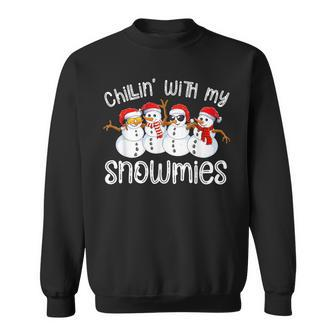 Snowman Christmas Chillin With My Snowmies Ugly Sweatshirt - Seseable