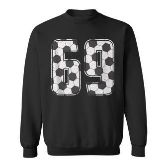 Soccer Player Number 69 Sixty Nine Soccer Birthday Sweatshirt - Monsterry UK