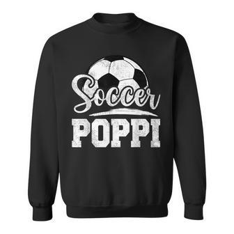 Soccer Poppi Soccer Player Game Day Father's Day Sweatshirt - Seseable