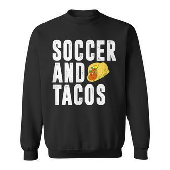 Soccer And Tacos I Love Coaching Team Soccer T Sweatshirt - Monsterry DE