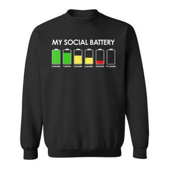 My Social Battery Low Energy Anti Social Introvert Sweatshirt - Monsterry AU