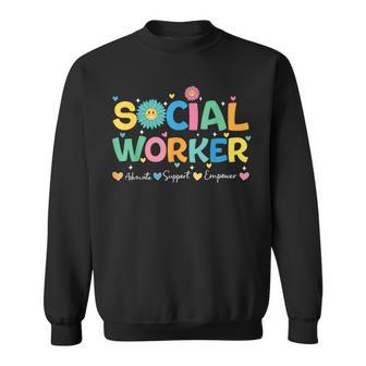Social Worker Advocate Support And Empower Social Work Month Sweatshirt - Monsterry