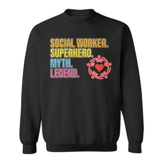 Social Worker Superhero Legend Social Work Month Graphic Sweatshirt - Monsterry DE