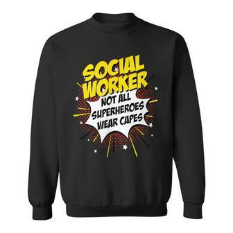 Social Worker Superhero Product Comic Idea Sweatshirt - Monsterry
