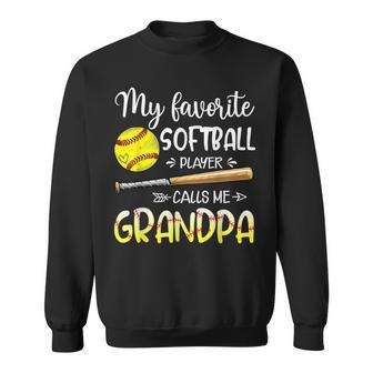 Softball My Favorite Softball Player Calls Me Grandpa Sweatshirt - Monsterry DE