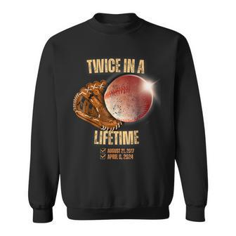 Solar Eclipse Baseball Twice In Lifetime 2024 Sweatshirt - Seseable