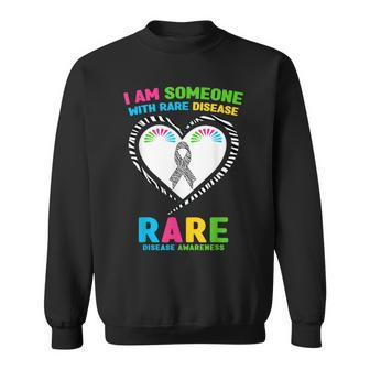 I Am Someone Rare Disease Rare Disease Awareness Sweatshirt - Seseable