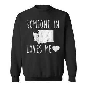 Someone In Washington Wa States Loves Me Heart Souvenir Sweatshirt - Monsterry