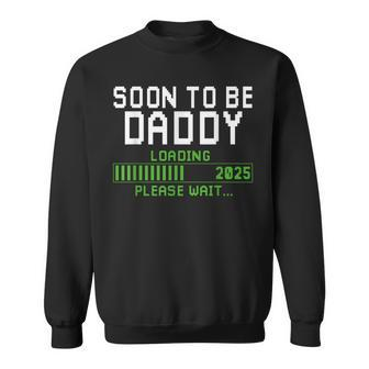 Soon To Be Dad 2025 Loading New Dad First Fathers Day 2025 Sweatshirt - Thegiftio UK