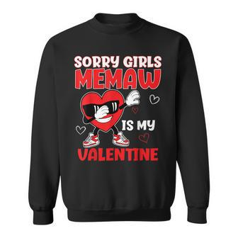 Sorry Girls Memaw Is My Valentine Toddler Valentines Boys Sweatshirt | Mazezy
