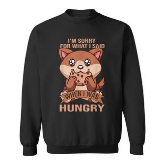 Sorry For What I Said When I Was Hungry Hamster Cookie Sweatshirt - Monsterry UK